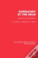 Gorbachev At The Helm