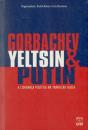Gorbachev, Yeltsin & Putin - Preview
