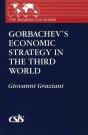 Gorbachev'S Economic Strategy In The Third World - Preview
