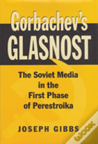Gorbachev'S Glasnost