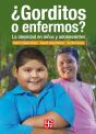 ¿Gorditos O Enfermos? - Preview