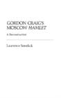 Gordon Craig'S Moscow Hamlet - Preview