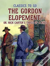 Capa do artigo Gordon Elopement; Or, Nick Carter