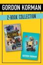 Gordon Korman 2-Book Collection - Preview