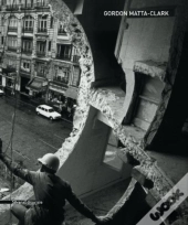 Gordon Matta-Clark