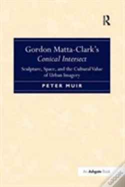 Capa do artigo Gordon Matta-Clark'S Conical Intersect