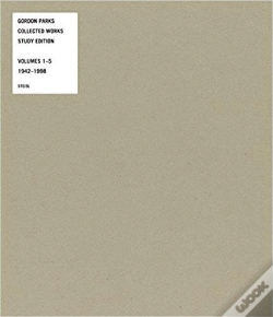 Capa do artigo Gordon Parks Collected Works Study Edition /Anglais