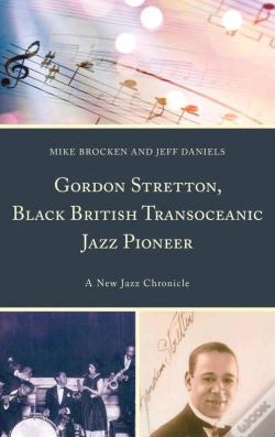 Capa do artigo Gordon Stretton, Black British Transoceanic Jazz Pioneer