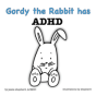 Gordy The Rabbit Has Adhd - Preview