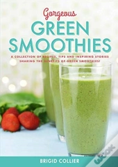 Gorgeous Green Smoothies
