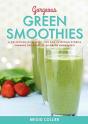 Gorgeous Green Smoothies - Preview