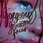 Gorgeous Gruesome Faces - Preview
