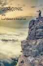 Gorgonie Ou La Maison A Bequilles - Preview