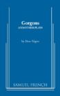 Gorgons And Other Plays - Preview