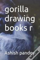 Gorilla Drawing Books  R