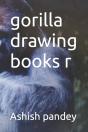 Gorilla Drawing Books  R - Preview