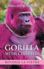Gorilla With Cellulite - Preview
