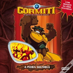 Capa do artigo Gormiti - A Pedra Sulfúrea