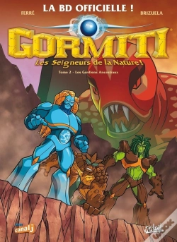 Capa do artigo Gormiti ; L'Ère De L'Éclipse Suprême Tome 2 : Les Gardiens Ancestraux