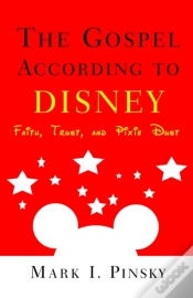 Capa do artigo Gospel According To Disney: Faith, Trust, And Pixie Dust