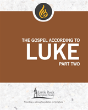 Gospel According To Luke, Part Two - Preview