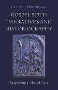 Gospel Birth Narratives And Historiography