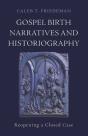 Gospel Birth Narratives And Historiography - Preview