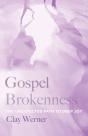 Gospel Brokenness - Preview