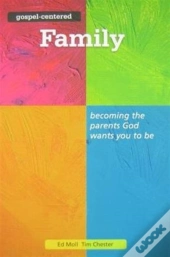 Gospel Centered Family
