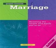 Gospel Centered Marriage