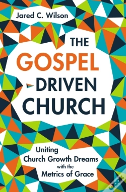 Capa do artigo Gospel-Driven Church