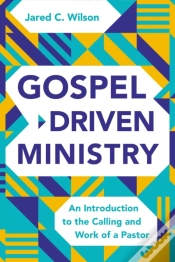 Capa do artigo Gospel-Driven Ministry