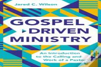 Gospel-Driven Ministry