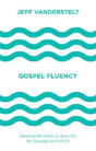 Gospel Fluency - Preview