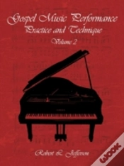 Capa do artigo Gospel Music Performance Practice And Technique Volume 2
