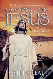 Gospel Of Jesus - Tallest Tale Never Told