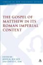 Gospel Of Matthew In Its Roman Imperial Context - Preview