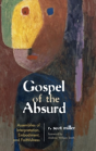 Gospel Of The Absurd - Preview
