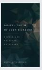 Gospel Truth Of Justification - Preview