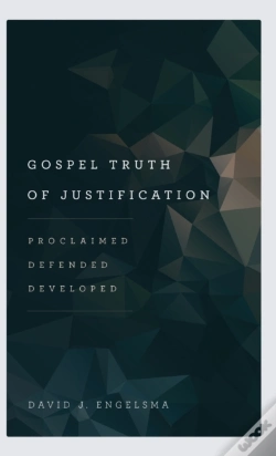 Capa do artigo Gospel Truth Of Justification