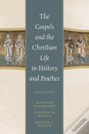 Capa do artigo Gospels And Christian Life In History And Practice