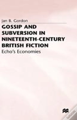 Capa do artigo Gossip And Subversion In Nineteenth-Century British Fiction