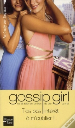 Capa do artigo Gossip Girl T.11; T'As Pas Intérêt À M'Oublier