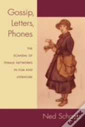 Gossip, Letters, Phones