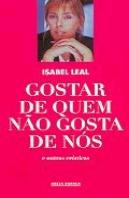 Gostar de Quem não Gosta de Nós e Outras Histórias