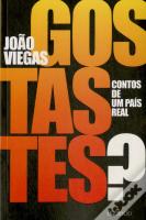 Gostastes?