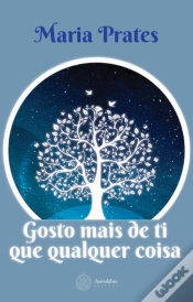Capa do artigo Gosto Mais de Ti Que Qualquer Coisa