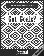 Got Goals Journal