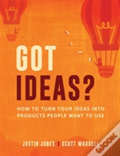 Got Ideas?