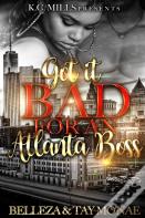 Got It Bad For An Atlanta Boss